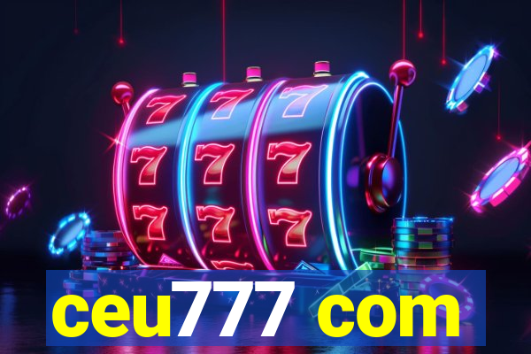 ceu777 com